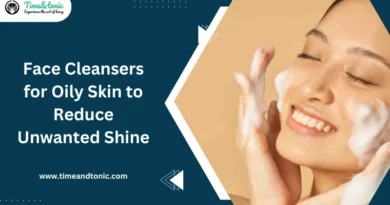 Face Cleansers for Oily Skin to Reduce Unwanted Shine