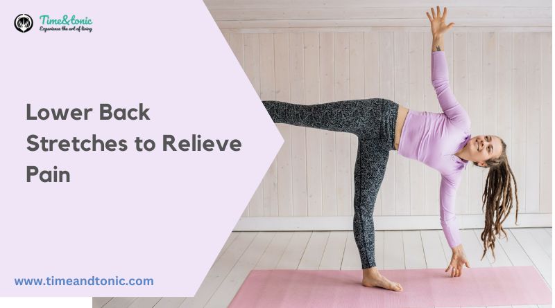 Lower Back Stretches to Relieve Pain