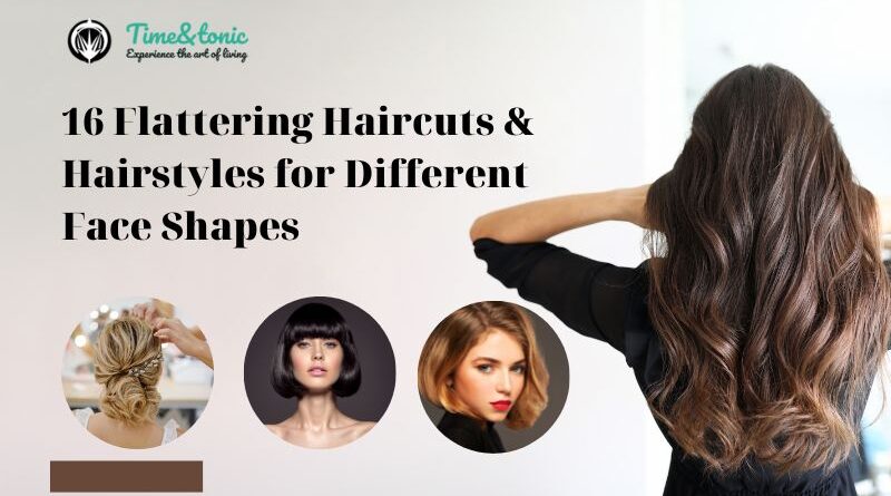 Hairstyles for Different Face Shapes